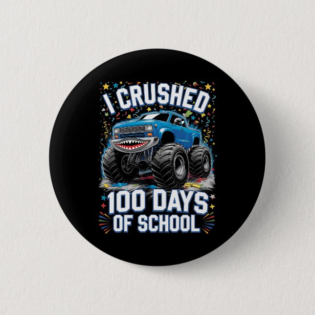 100 Days Of School Monster Truck 100th Day Of Scho 2 Inch Round Button (Front)
