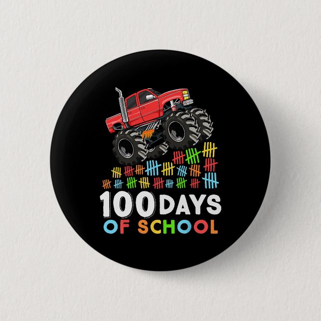 100 Days Of School Monster Truck 100th Day Of Scho 2 Inch Round Button (Front)