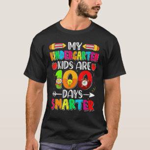 100 Days Of School My Kindergarten Kids Are 100 Da T-Shirt