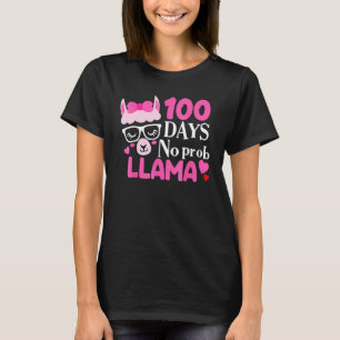 100 Days Of School No Prob Llama 100th Day Girls K T-Shirt
