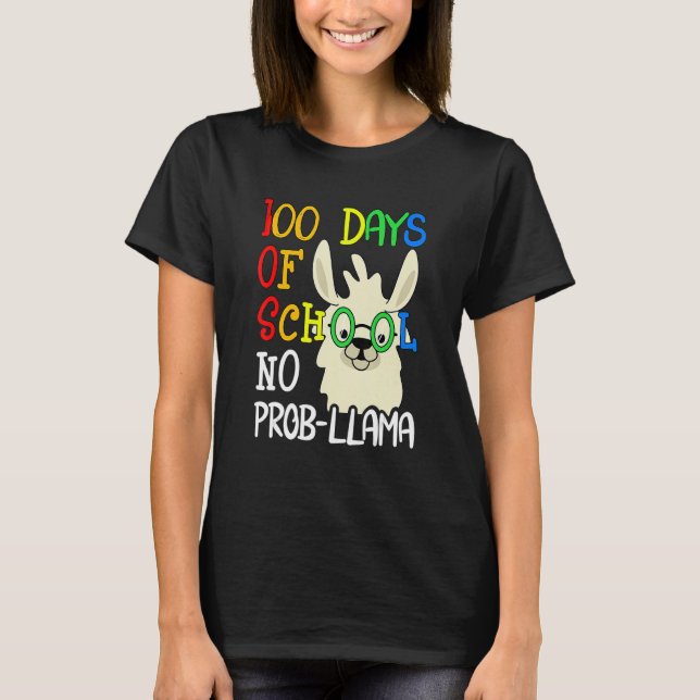 100 Days Of School No Prob Llama 100th Day School  T-Shirt (Front)