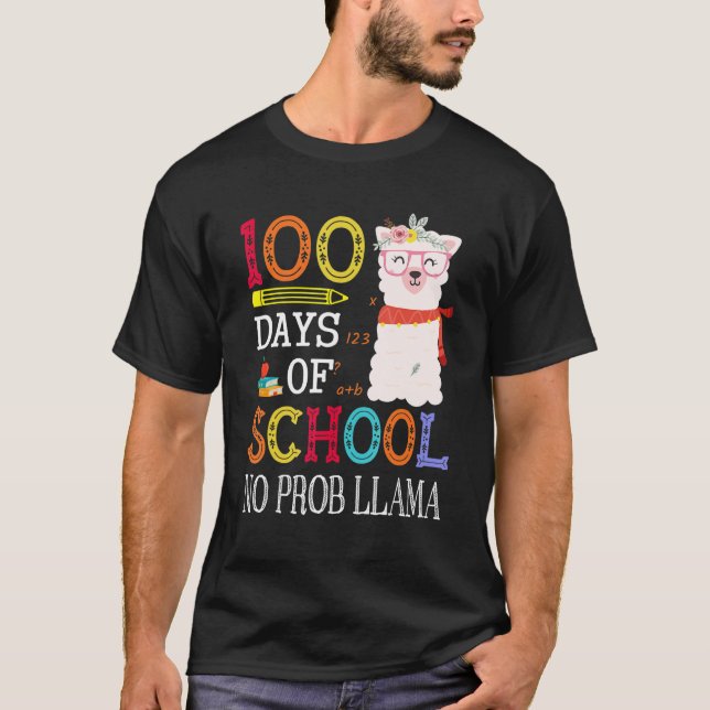 100 Days Of School No Prob-llama Funny Llama Teach T-Shirt (Front)