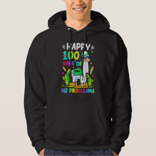 100 Days Of School No Prob Llama Llama Teacher 100 Hoodie