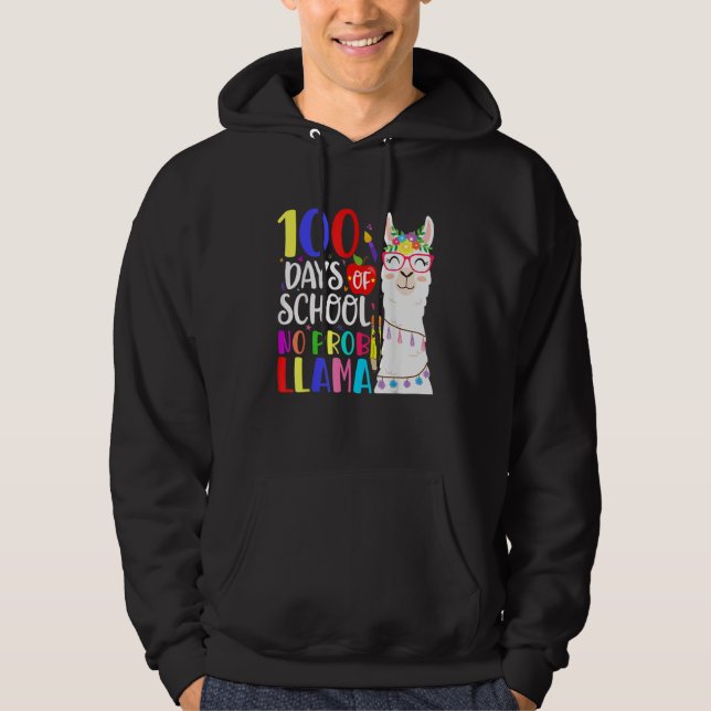 100 Days Of School No Prob Llama Llama Teacher 100 Hoodie (Front)