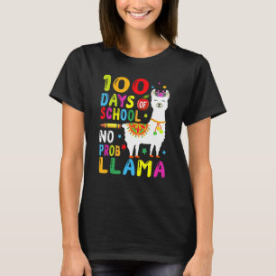 100 Days Of School No Prob Llama Llama Teacher 100 T-Shirt