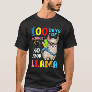 100 Days Of School No Prob llama Llama Teacher And T-Shirt