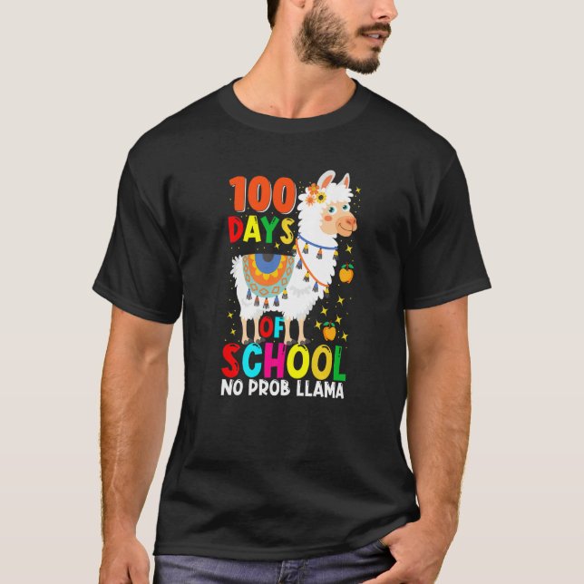 100 Days Of School No Prob-llama Llama Teacher And T-Shirt (Front)