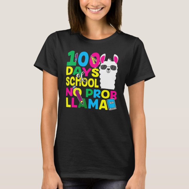 100 Days Of School No Prob Llama Llama Teacher And T-Shirt (Front)