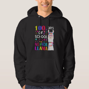 100 Days Of School No Prob Llama Llama Teacher Stu Hoodie