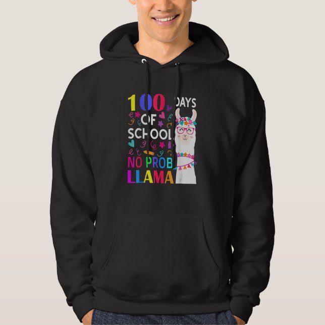 100 Days Of School No Prob Llama Llama Teacher Stu Hoodie (Front)