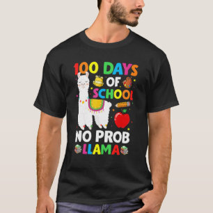 100 Days Of School No Prob Llama Teacher 100th Day T-Shirt