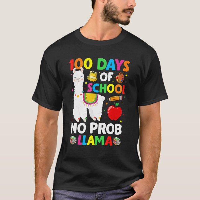 100 Days Of School No Prob Llama Teacher 100th Day T-Shirt (Front)
