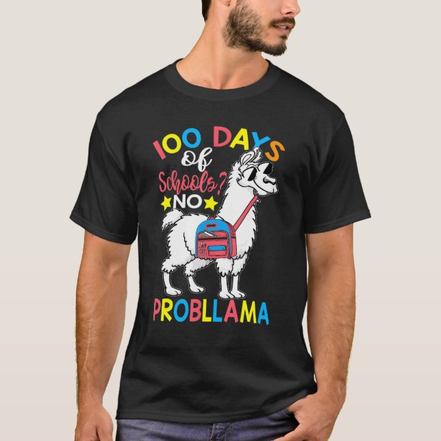 100 Days of School No Probllama Llama 100th Day Of T-Shirt (Front)