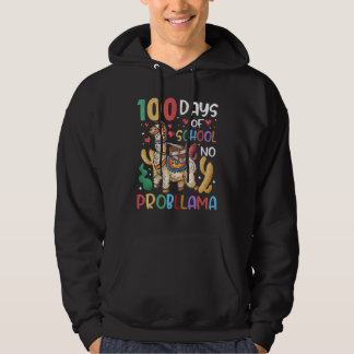 100 Days Of School No Probllama Llama 100th Day Te Hoodie