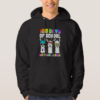 100 Days of School No Probllama Llama 100th Day Te Hoodie