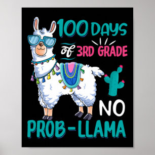 100 Days Of School No Probllama Llama 3rd Grade Te Poster