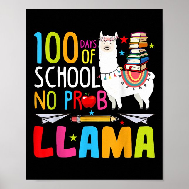 100 Days Of School No Probllama Llama Funny 100th Poster (Front)