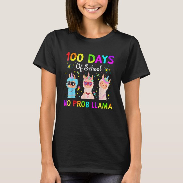 100 Days Of School No Probllama Llama Happy 100th  T-Shirt (Front)