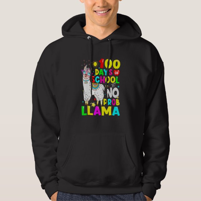 100 Days Of School No Probllama Llama Teachers Stu Hoodie (Front)