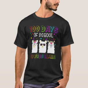100 Days of School No Probllama Llama Teachers Stu T-Shirt