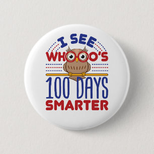 100 Days of School Owl Smarter Teacher  2 Inch Round Button