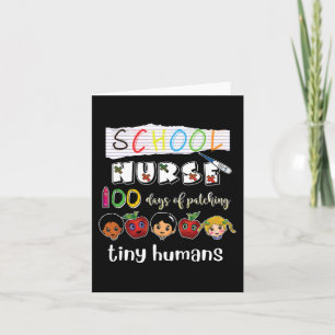 100 Days of School Patching Tiny Humans School Nur Card