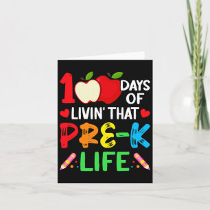 100 Days Of School Pre-k Life Teacher Student Card