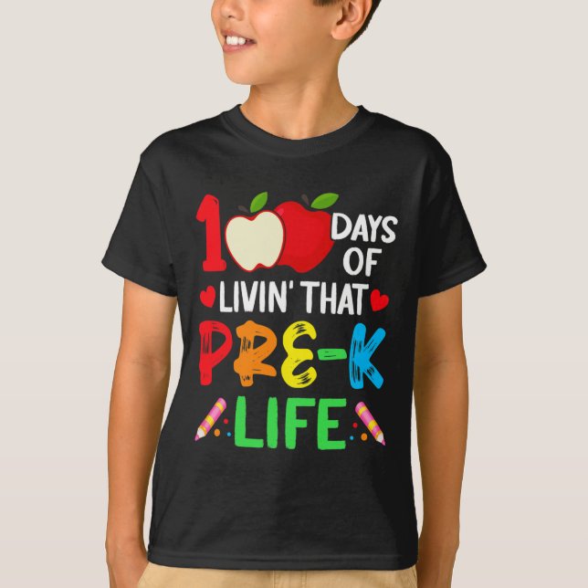 100 Days Of School Pre-k Life Teacher Student  T-Shirt (Front)