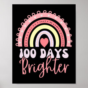 100 Days Of School Rainbow 100 Days Brighter 100th Poster