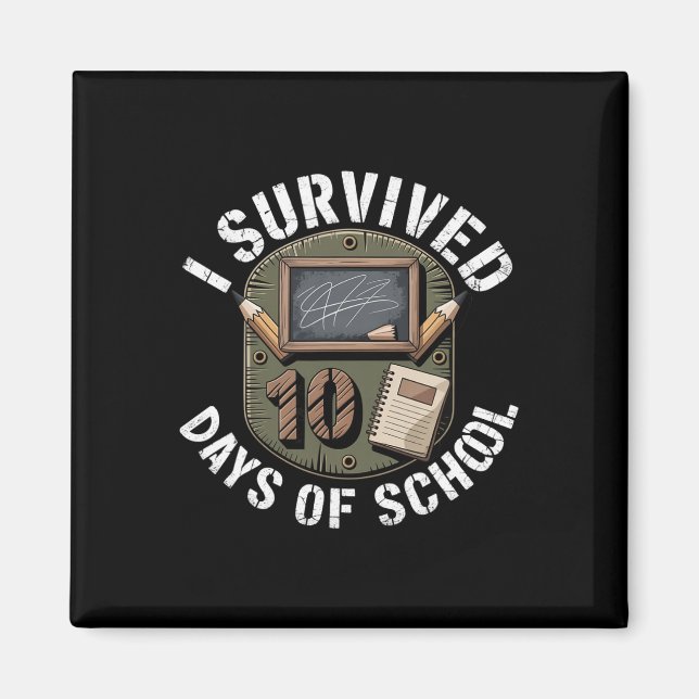 100 Days Of School Rely Survived Funny Kids Teache Magnet (Front)