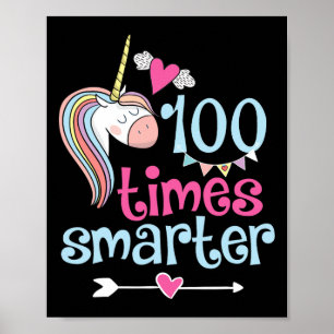 100 Days Of School Shirt 100 times smarter cute un Poster