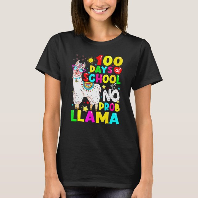 100 Days Of School Shirt No Probllama Llama 100th  (Front)