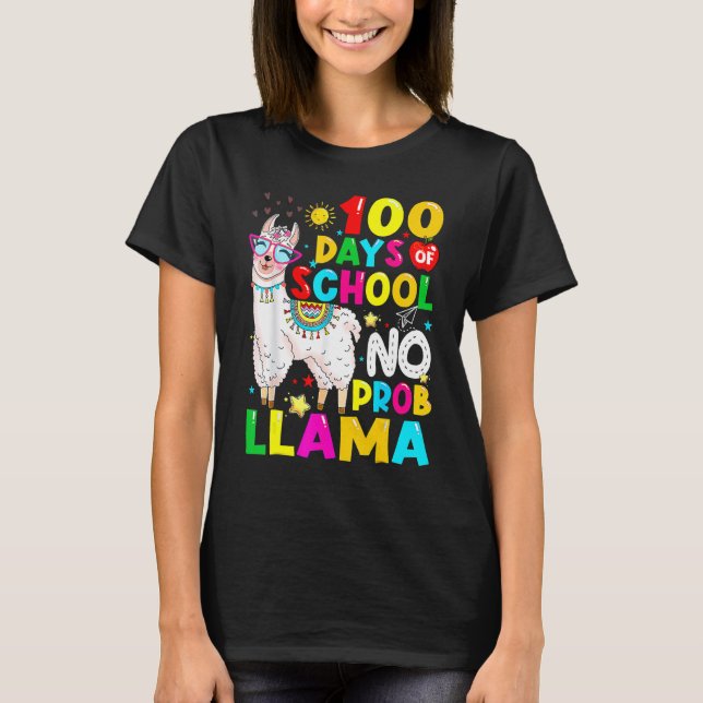 100 Days Of School Shirt No Probllama Llama 100th  (Front)