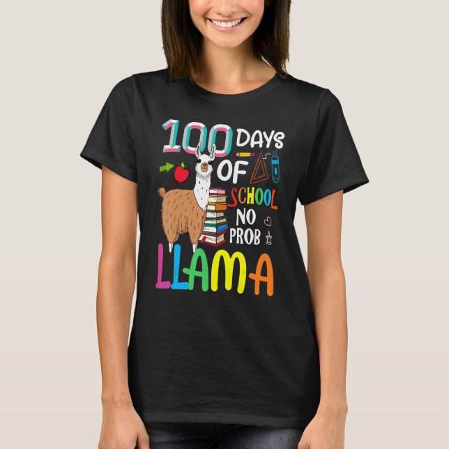 100 Days Of School Shirt No Probllama Llama 100th  (Front)