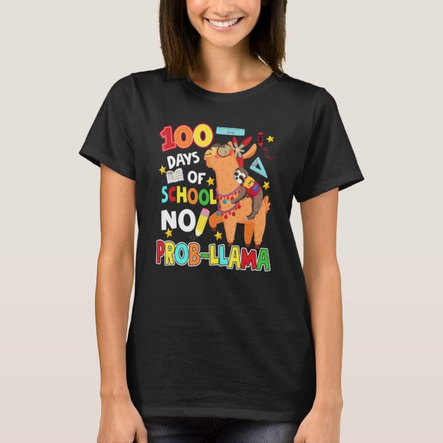 100 Days of School Shirt No Probllama Llama 100th  (Front)