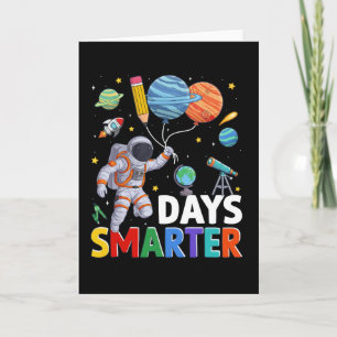 100 Days of School Smarter Astronaut Space Card