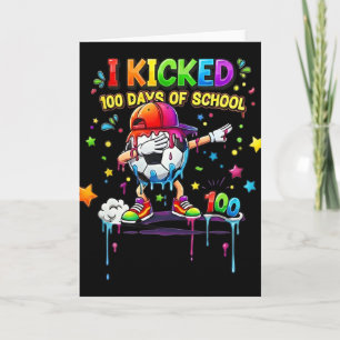 100 Days Of School Soccer Drip Kids Boys Funny 100 Card