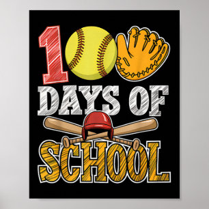 100 Days Of School Softball Funny 100th Day Sport Poster