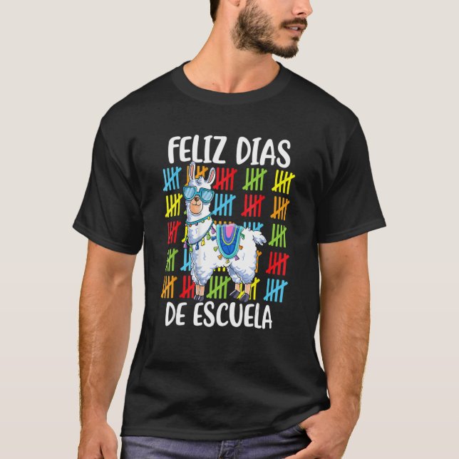 100 Days Of School Spanish Llama Feliz 100 Dias De T-Shirt (Front)