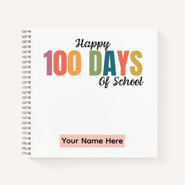 100 Days Of School Spiral Notebook (Front)