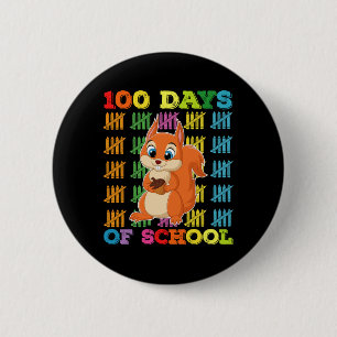 100 Days Of School Squirrel Teacher 2 Inch Round Button