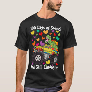100 Days of School & Still Loving It Dinosaur Mons T-Shirt