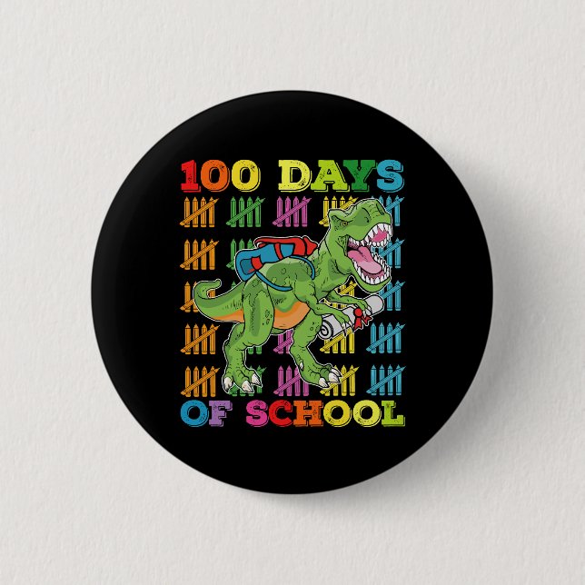 100 Days Of School T Rex Dinosaur Teacher Student 2 Inch Round Button (Front)