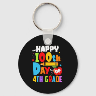 100 Days Of School Teacher 100th Day Of 4th Grade  Keychain