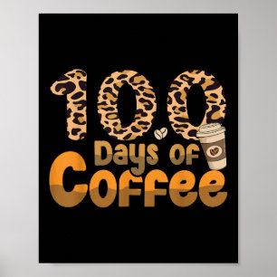 100 Days Of School Teacher Coffee Outfit 100 Days Poster