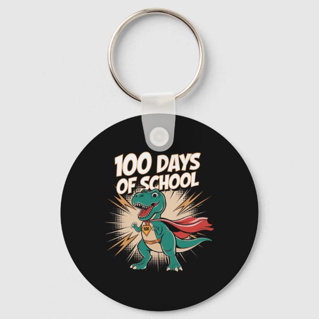 100 Days Of School Teacher Dido Hero 100th Day Of  Keychain (Front)