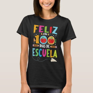 100 days of school teacher in spanish T-Shirt