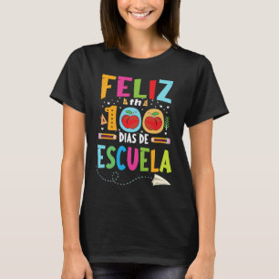 100 days of school teacher in spanish T-Shirt