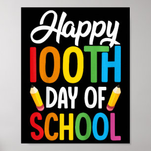 100 Days Of School Teachers Kids Girls Boys 100th Poster