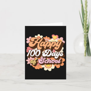 100 Days Of School Teachers Kids Groovy 100th Day Card